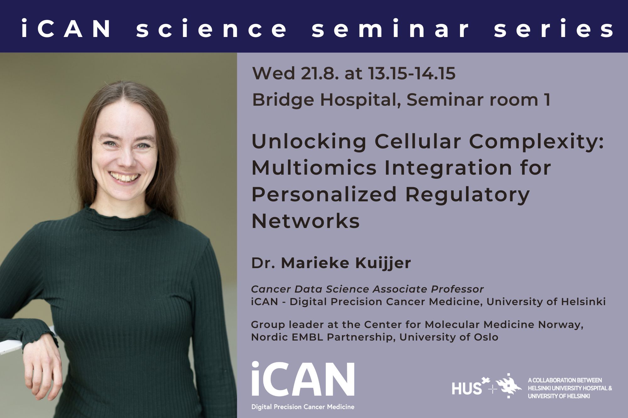 Event information, photo of Dr. Kuijjer smiling at the camera, logos of iCAN, HUS and UH