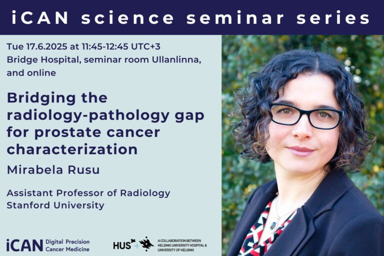 iCAN science seminar on Bridging the radiology-pathology gap for prostate cancer characterization with Assist. Prof. Mirabela Rusu